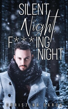 Silent Night, F***ing Night