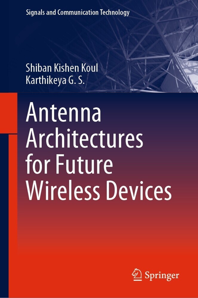 Antenna Architectures for Future Wireless Devices main product photo