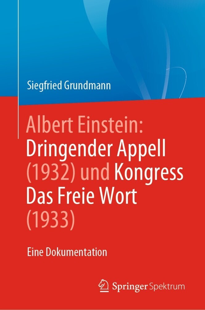Albert Einstein Dringender Appell (1932) und Kongress Das Freie Wort (1933) main product photo