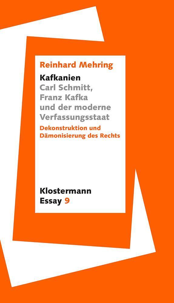 "Kafkanien". Carl Schmitt, Franz Kafka und der moderne Verfassungsstaat main product photo