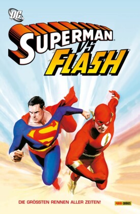 Superman vs. Flash: Die grössten Rennen aller Zeiten
