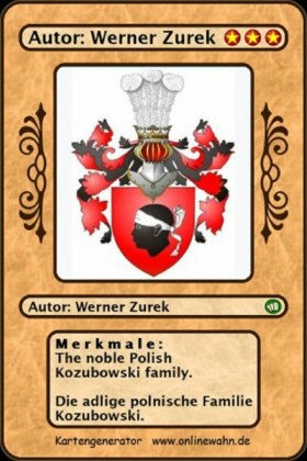 The noble Polish Kozubowski family. Die adlige polnische Familie Kozubowski.