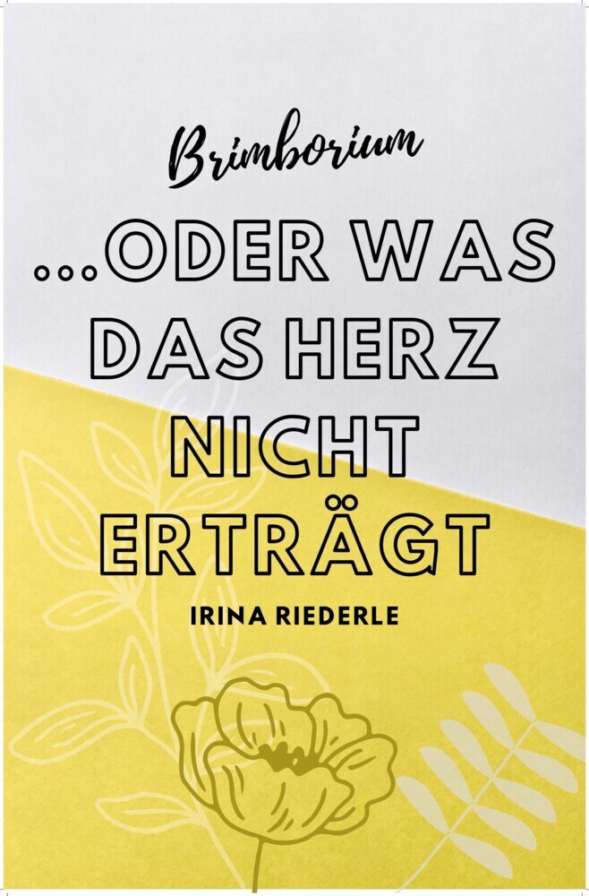 Brimborium...oder was das Herz nicht erträgt main product photo