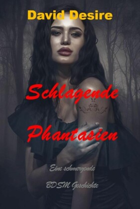 Schlagende Phantasien
