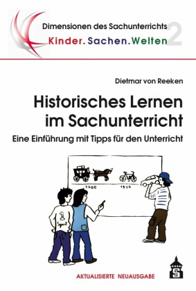 Historisches Lernen im Sachunterricht