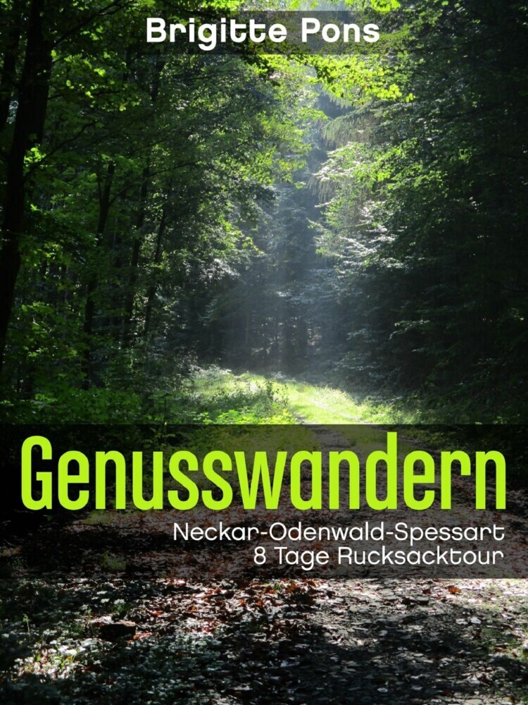 Genusswandern Neckar-Odenwald-Spessart main product photo