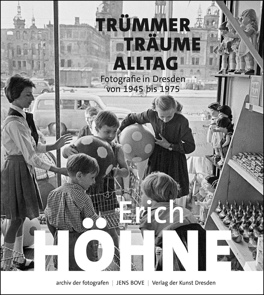 Erich Höhne. Trümmer - Träume - Alltag main product photo