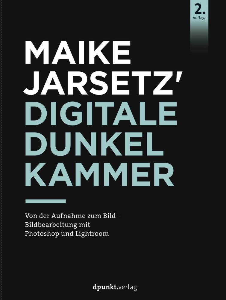 Maike Jarsetz' digitale Dunkelkammer main product photo