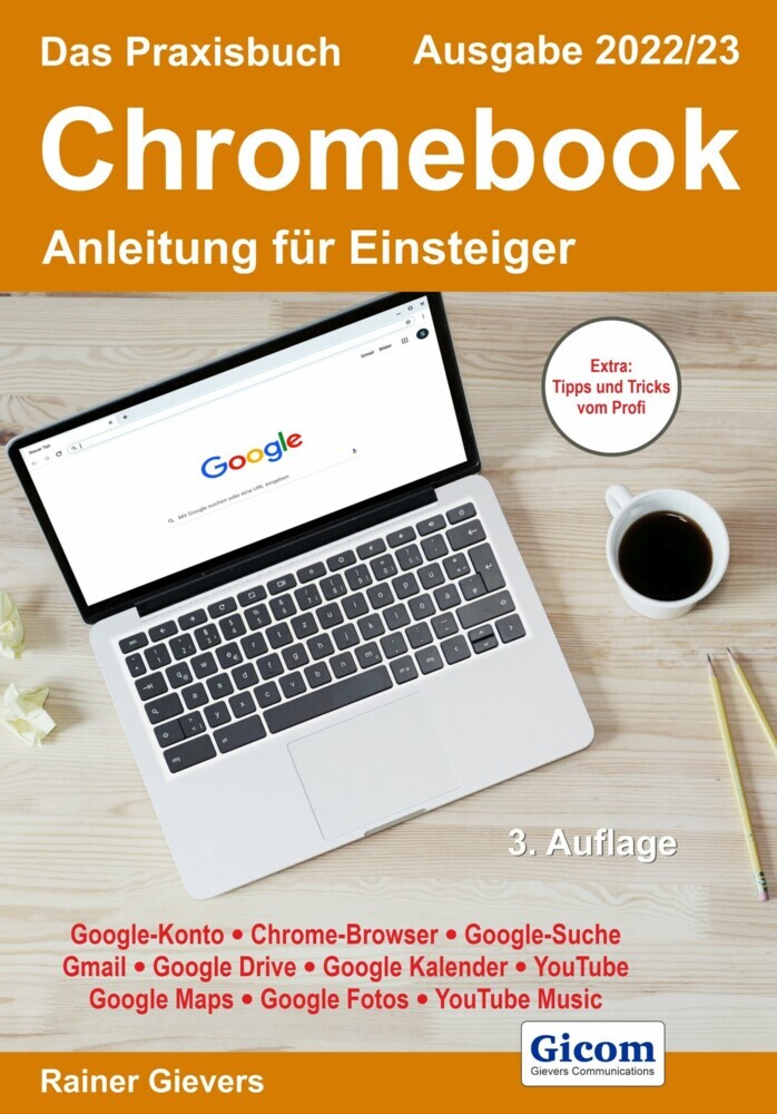 Das Praxisbuch Chromebook - Anleitung für Einsteiger (Ausgabe 2022/23) main product photo