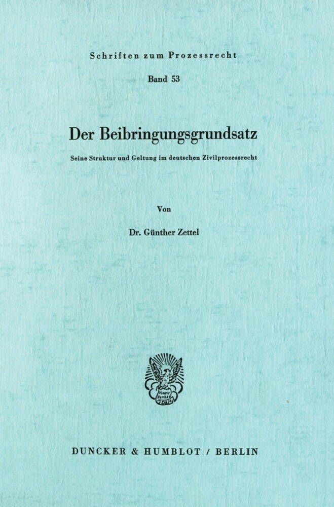 Der Beibringungsgrundsatz. main product photo