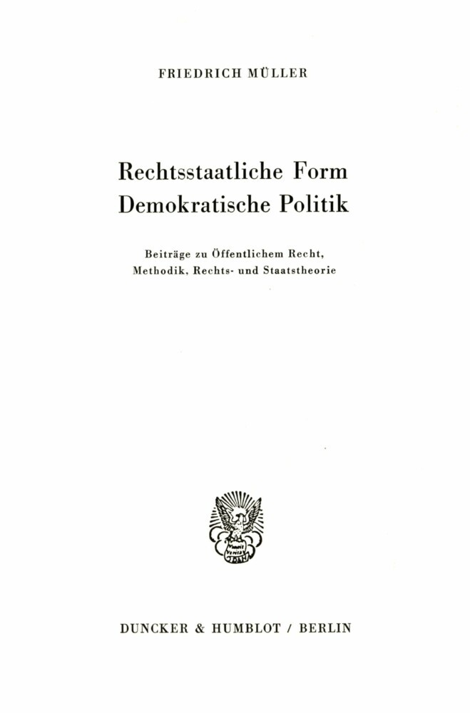 Rechtsstaatliche Form - Demokratische Politik. main product photo