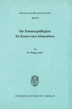 Die Erstattungsfähigkeit der Kosten eines Inkassobüros.