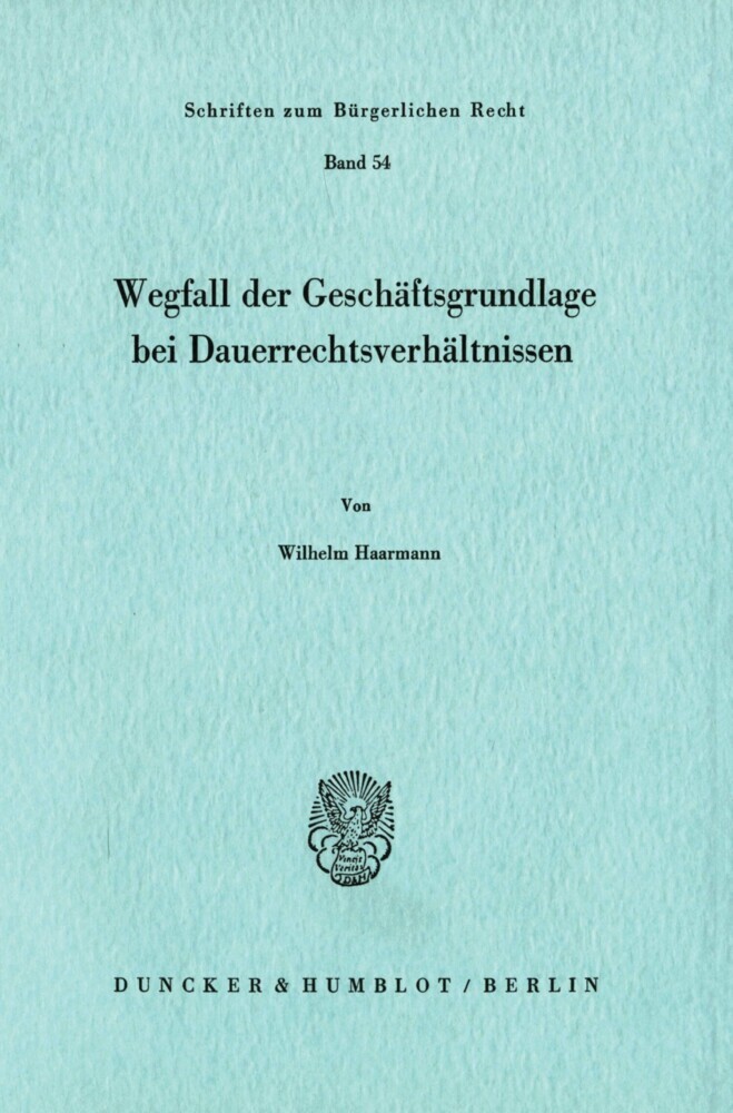 Wegfall der Geschäftsgrundlage bei Dauerrechtsverhältnissen. main product photo
