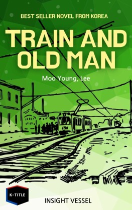 The Train and Old Man Park