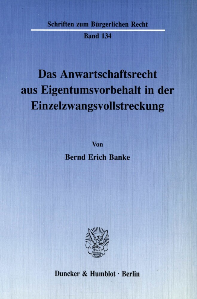 Das Anwartschaftsrecht aus Eigentumsvorbehalt in der Einzelzwangsvollstreckung. main product photo