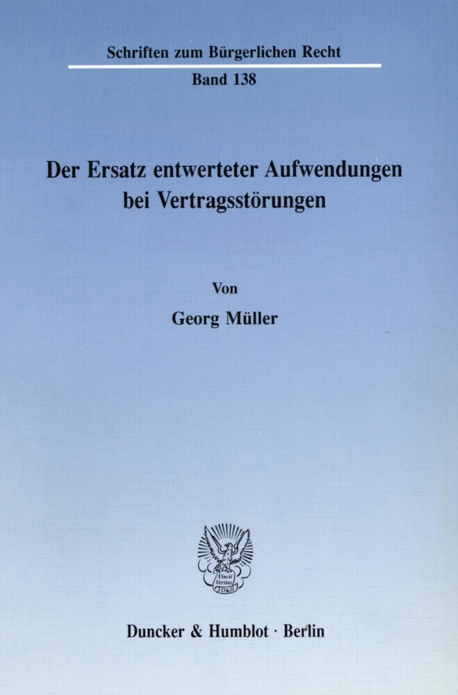 Der Ersatz entwerteter Aufwendungen bei Vertragsstörungen. main product photo