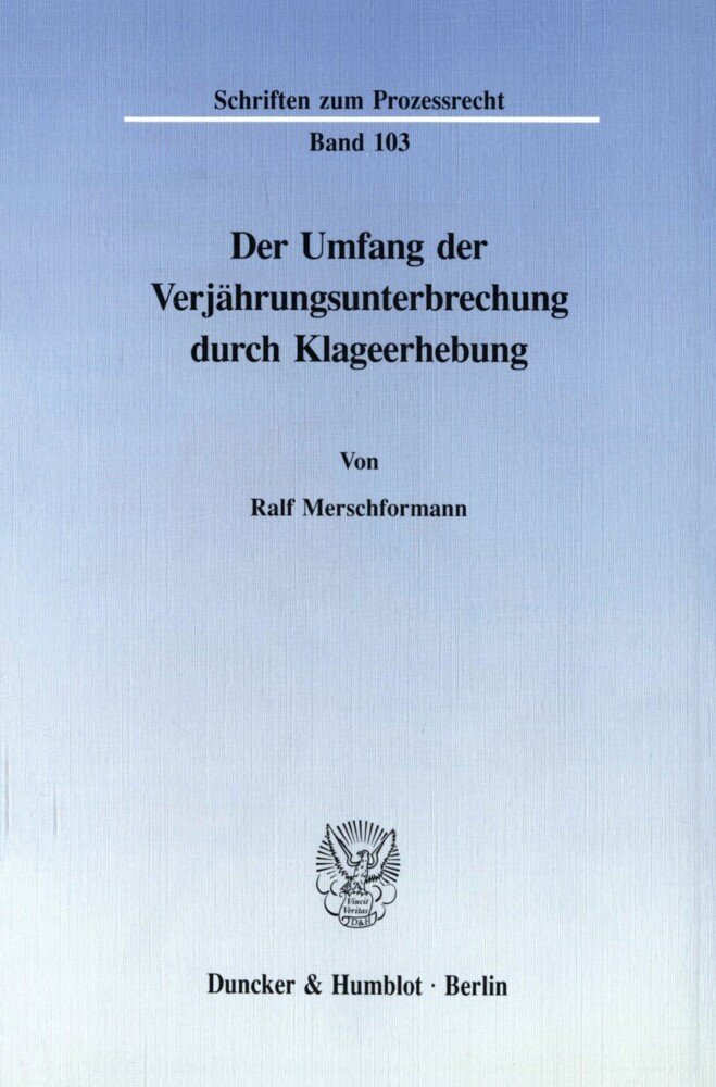 Der Umfang der Verjährungsunterbrechung durch Klageerhebung. main product photo
