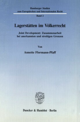 Lagerstätten im Völkerrecht.