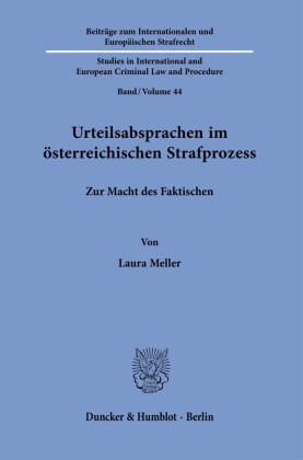 Urteilsabsprachen im österreichischen Strafprozess.