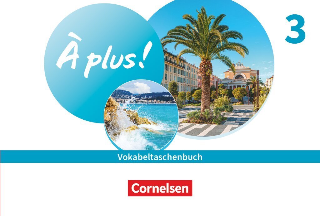 À plus ! Neubearbeitung - Französisch als 1. und 2. Fremdsprache - Ausgabe 2020 - Band 3 main product photo