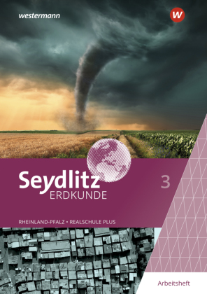 Seydlitz Erdkunde - Ausgabe 2022 für Realschulen plus in Rheinland-Pfalz