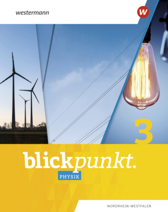 Blickpunkt Physik - Ausgabe 2020 für Nordrhein-Westfalen