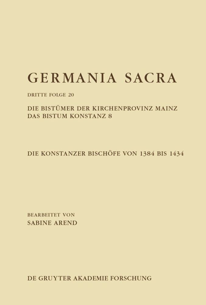 Die Bistümer der Kirchenprovinz Mainz. Das Bistum Konstanz 8. Die Konstanzer Bischöfe von 1384 bis 1434 main product photo