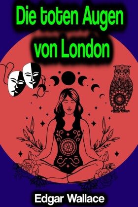 Die toten Augen von London