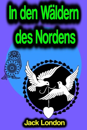 In den Wäldern des Nordens