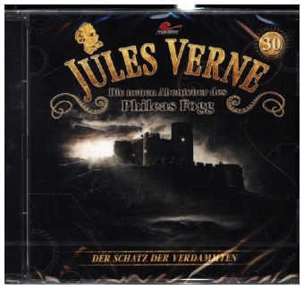 Die neuen Abenteuer des Phileas Fogg - Der Schatz der Verdammten, 1 Audio-CD