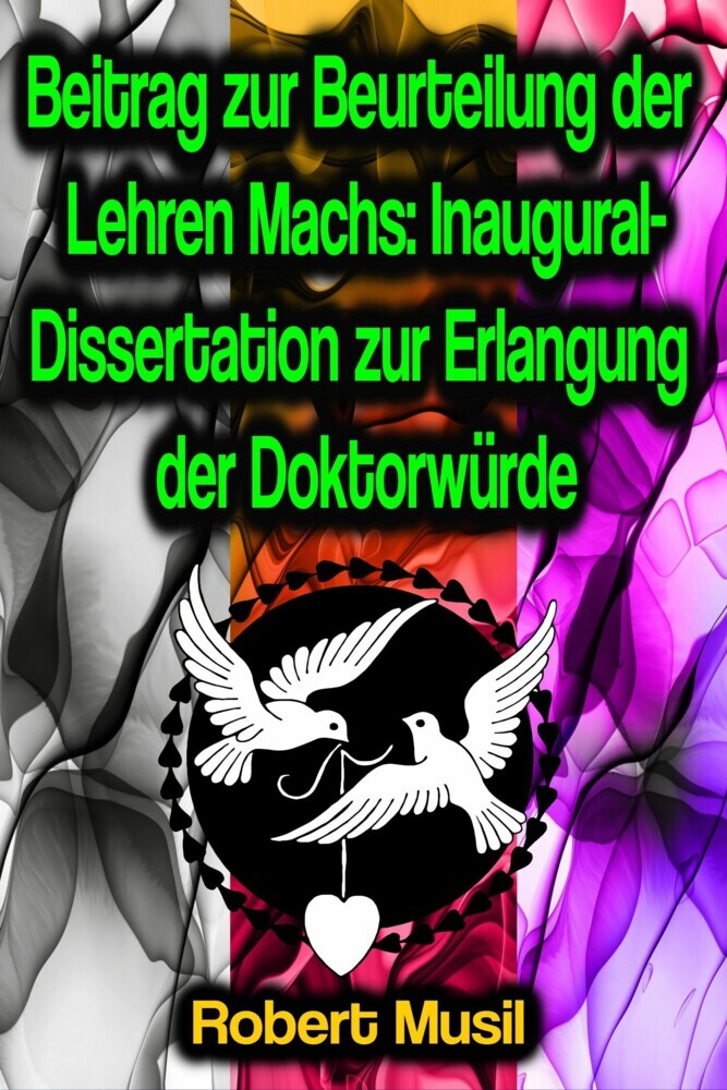 Beitrag zur Beurteilung der Lehren Machs: Inaugural-Dissertation zur Erlangung der Doktorwürde main product photo