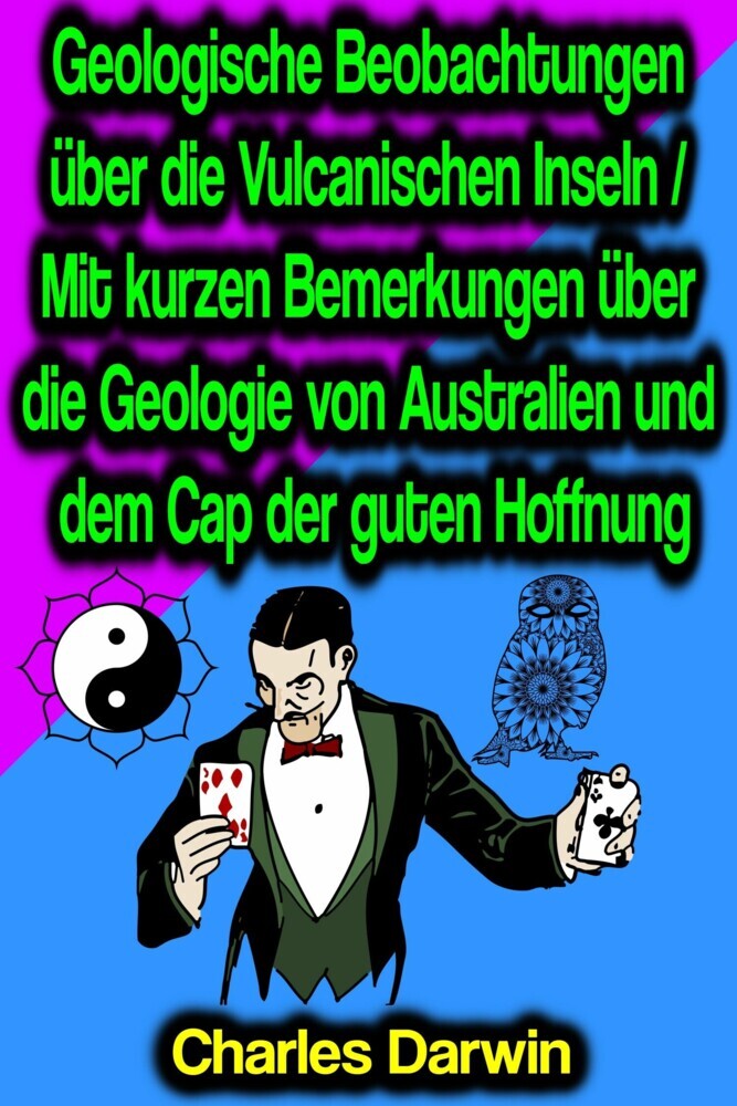 Geologische Beobachtungen über die Vulcanischen Inseln / Mit kurzen Bemerkungen über die Geologie von Australien und dem Cap der guten Hoffnung main product photo