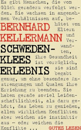 Schwedenklees Erlebnis