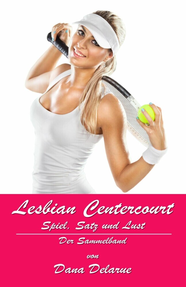 Lesbian Centercourt: Spiel, Satz und Lust main product photo