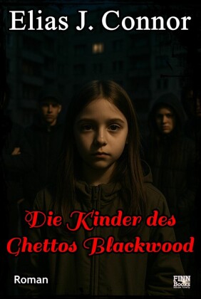 Die Kinder des Ghettos Blackwood