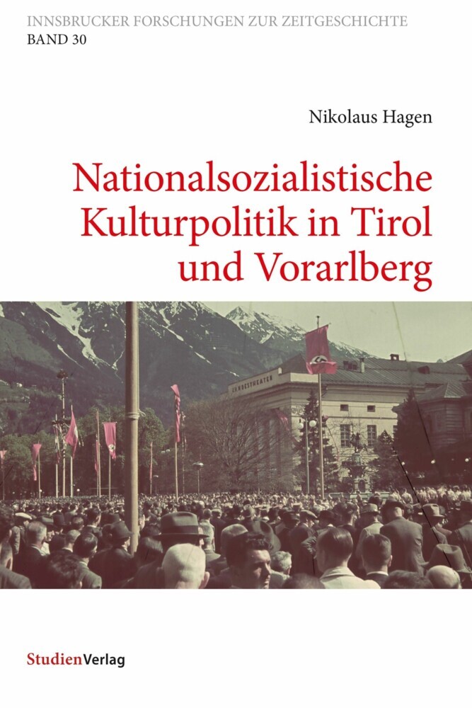 Nationalsozialistische Kulturpolitik in Tirol und Vorarlberg main product photo