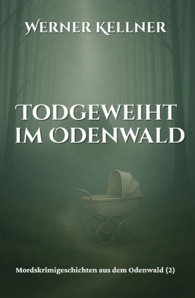 Todgeweiht im Odenwald
