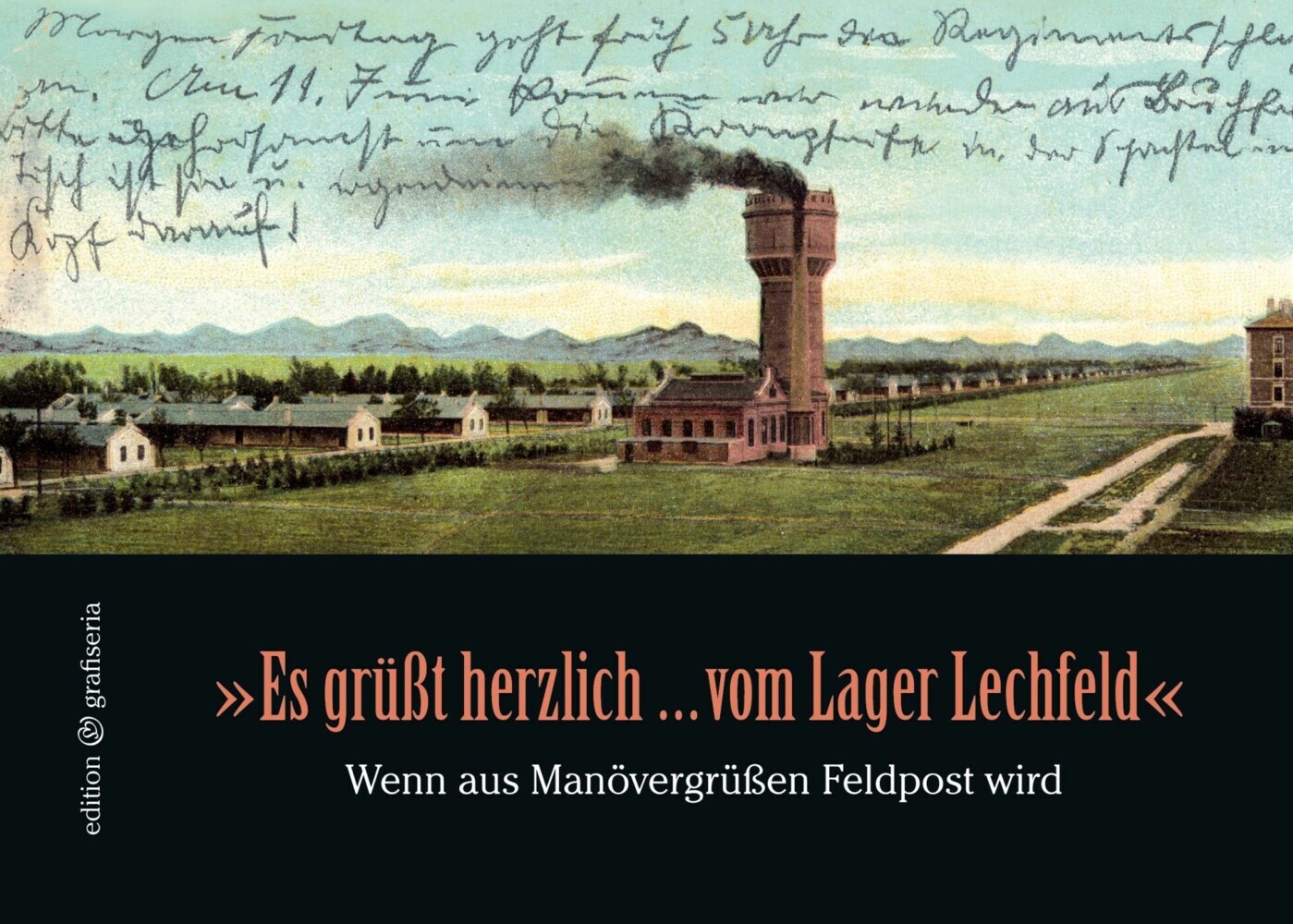 "Es grüßt herzlich ... vom Lager Lechfeld" main product photo