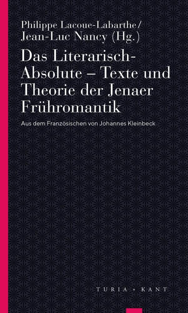 Das Literarisch-Absolute. Texte und Theorie der Jenaer Frühromantik main product photo