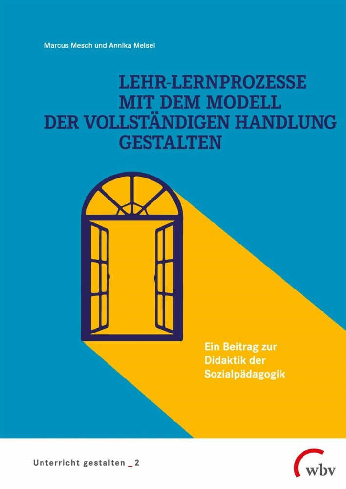 Lehr-Lernprozesse mit dem Modell der vollständigen Handlung gestalten main product photo