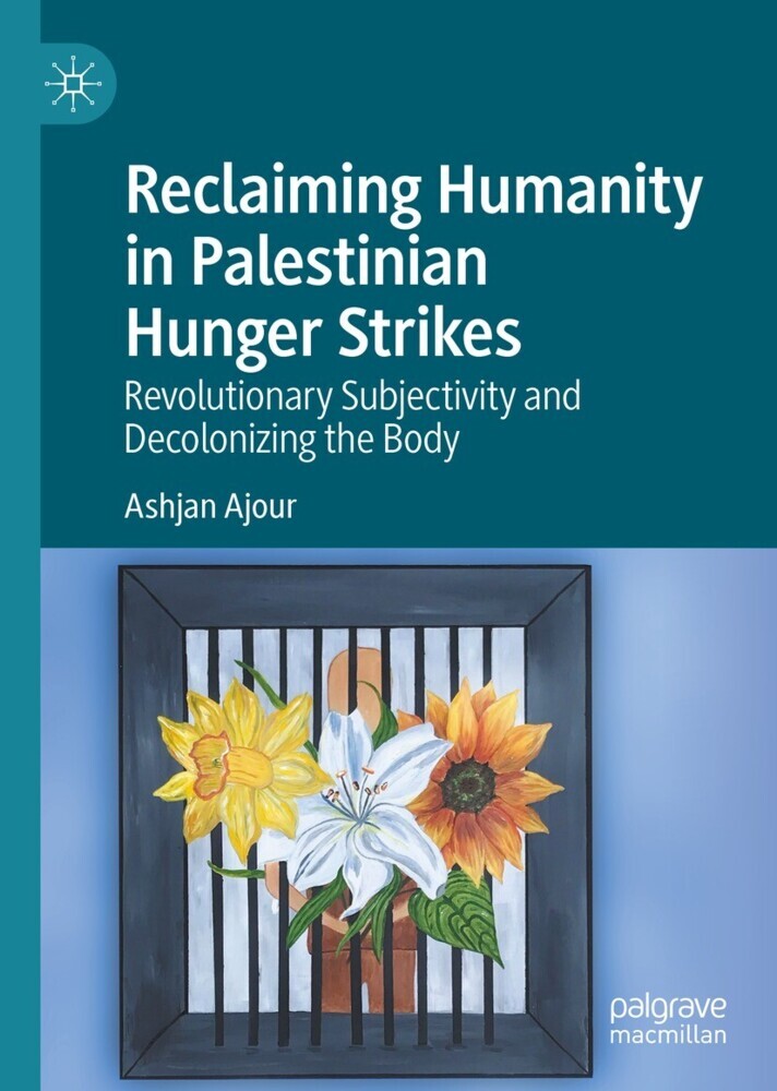 Reclaiming Humanity in Palestinian Hunger Strikes main product photo