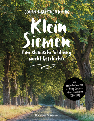 Klein Siemen - Eine slawische Siedlung macht Geschichte
