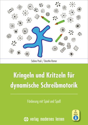 Kringeln und Kritzeln für dynamische Schreibmotorik, m. 1 Beilage