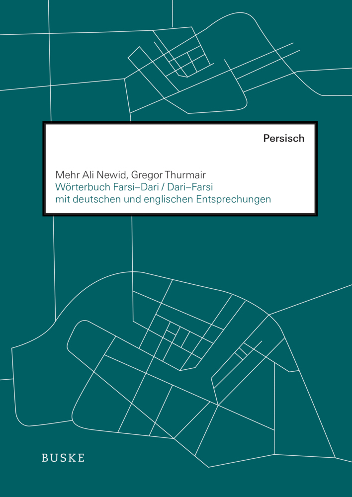 Wörterbuch Farsi-Dari / Dari-Farsi mit deutschen und englischen Entsprechungen main product photo