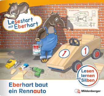 Lesestart mit Eberhart: Eberhart baut ein Rennauto