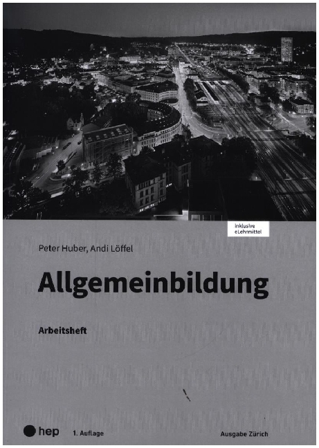 Allgemeinbildung, Ausgabe Zürich, Arbeitsheft (Print inkl. digitaler Ausgabe) main product photo