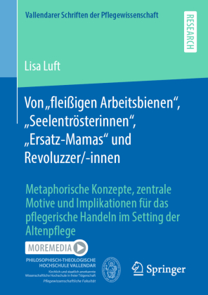 Von "fleißigen Arbeitsbienen", "Seelentrösterinnen", "Ersatz-Mamas" und Revoluzzer/-innen