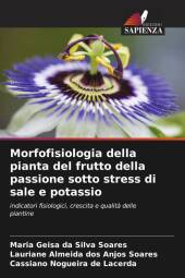 Morfofisiologia della pianta del frutto della passione sotto stress di sale e potassio
