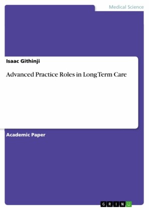 Advanced Practice Roles in Long Term Care