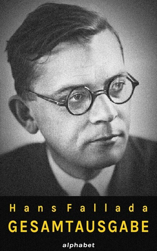 Hans Fallada - Gesamtausgabe (36 Werke) main product photo